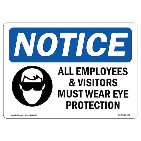 OSHA Notice Sign, NOTICE Wear Eye Protection With Symbol, 5in X 3.5in Decal, 10PK